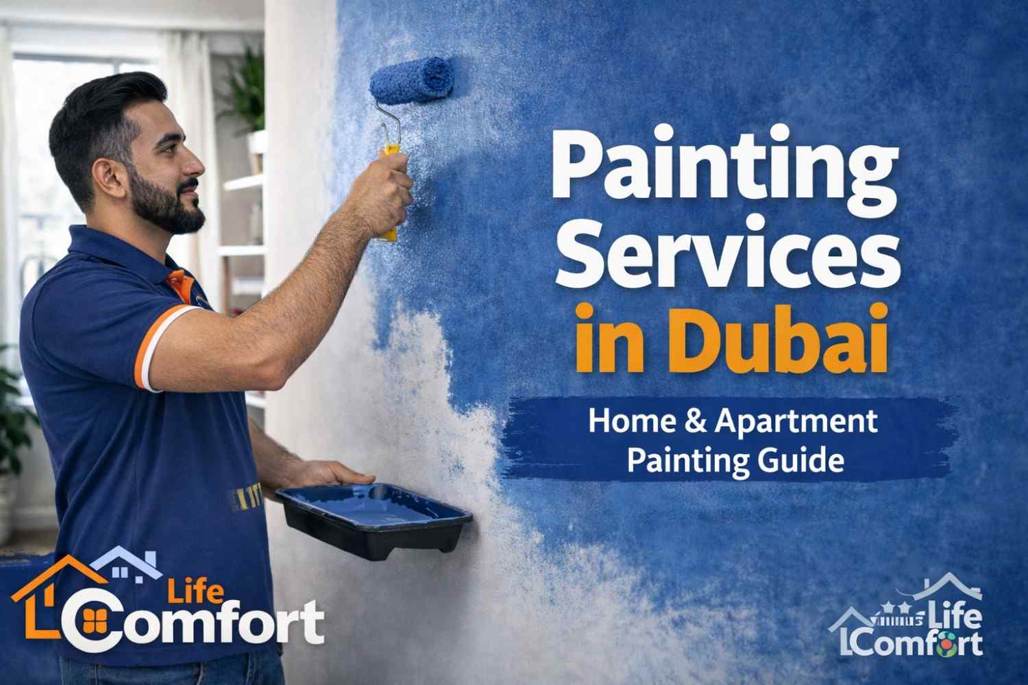 Painting Services in Dubai: Complete Guide for Home & Apartment Painting